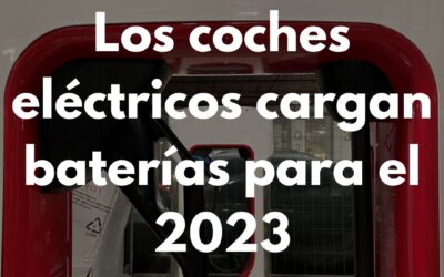 Los coches eléctricos cargan baterías para el 2023